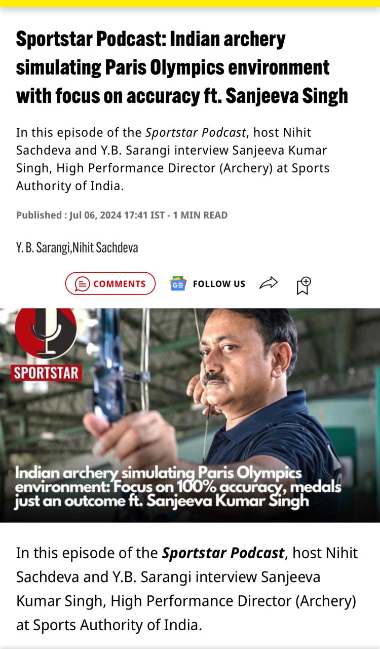 Sportstar Podcast - Sanjeeva Singh on Indian archery Paris Olympics 2024 preparation